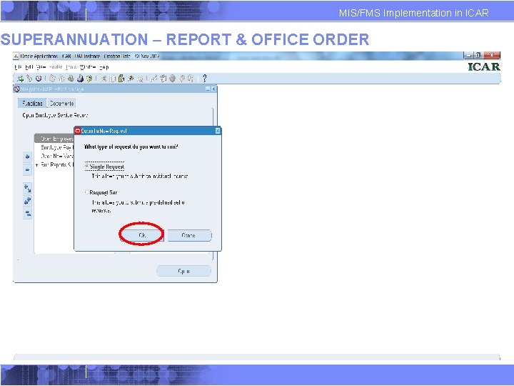 MIS/FMS Implementation in ICAR SUPERANNUATION – REPORT & OFFICE ORDER MIS/FMS Implementation in ICAR SUPERANNUATION – REPORT & OFFICE ORDER