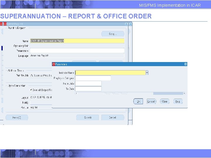 MIS/FMS Implementation in ICAR SUPERANNUATION – REPORT & OFFICE ORDER MIS/FMS Implementation in ICAR SUPERANNUATION – REPORT & OFFICE ORDER