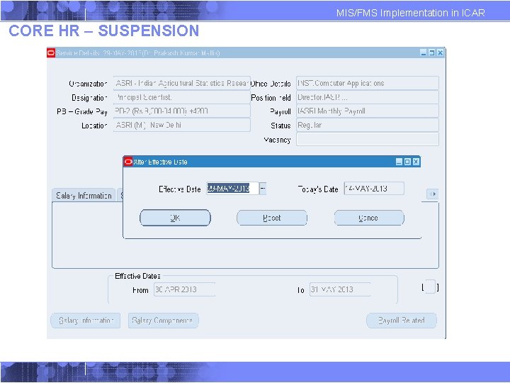 MIS/FMS Implementation in ICAR CORE HR – SUSPENSION MIS/FMS Implementation in ICAR CORE HR – SUSPENSION