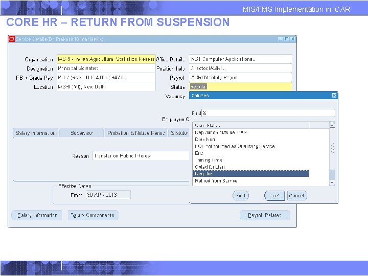 MIS/FMS Implementation in ICAR CORE HR – RETURN FROM SUSPENSION MIS/FMS Implementation in ICAR CORE HR – RETURN FROM SUSPENSION