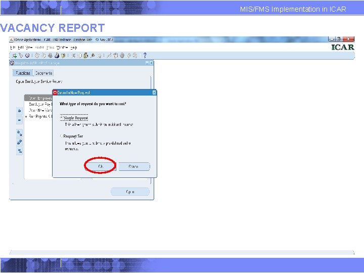 VACANCY REPORT MIS/FMS Implementation in ICAR VACANCY REPORT MIS/FMS Implementation in ICAR