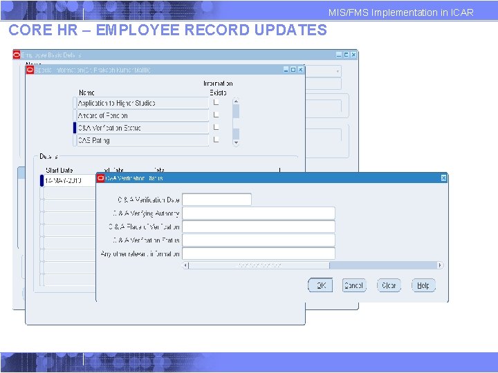 MIS/FMS Implementation in ICAR CORE HR – EMPLOYEE RECORD UPDATES MIS/FMS Implementation in ICAR CORE HR – EMPLOYEE RECORD UPDATES