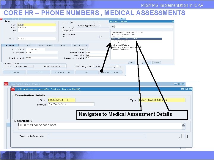 MIS/FMS Implementation in ICAR CORE HR – PHONE NUMBERS , MEDICAL ASSESSMENTS Navigates to MIS/FMS Implementation in ICAR CORE HR – PHONE NUMBERS , MEDICAL ASSESSMENTS Navigates to