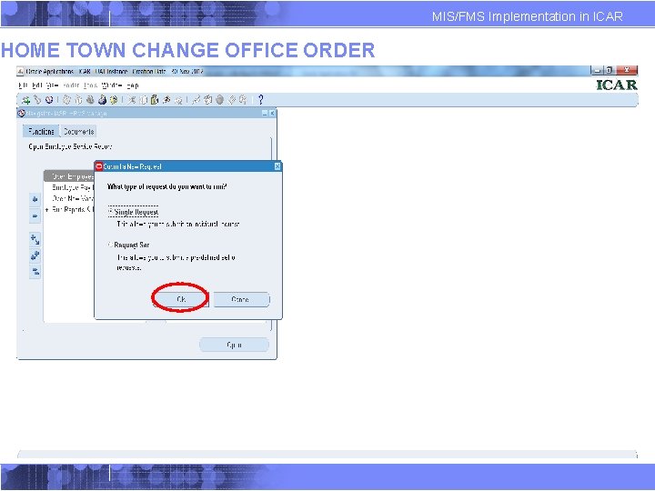 HOME TOWN CHANGE OFFICE ORDER MIS/FMS Implementation in ICAR HOME TOWN CHANGE OFFICE ORDER MIS/FMS Implementation in ICAR