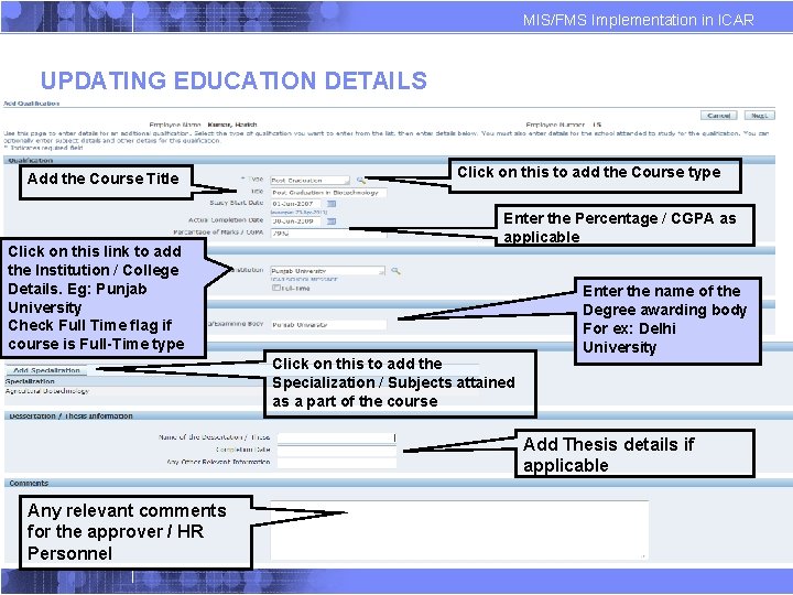 MIS/FMS Implementation in ICAR UPDATING EDUCATION DETAILS Add the Course Title Click on this MIS/FMS Implementation in ICAR UPDATING EDUCATION DETAILS Add the Course Title Click on this