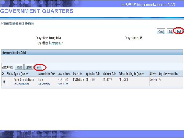 GOVERNMENT QUARTERS MIS/FMS Implementation in ICAR GOVERNMENT QUARTERS MIS/FMS Implementation in ICAR