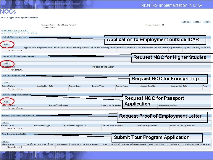 MIS/FMS Implementation in ICAR NOCs Application to Employment outside ICAR Request NOC for Higher MIS/FMS Implementation in ICAR NOCs Application to Employment outside ICAR Request NOC for Higher
