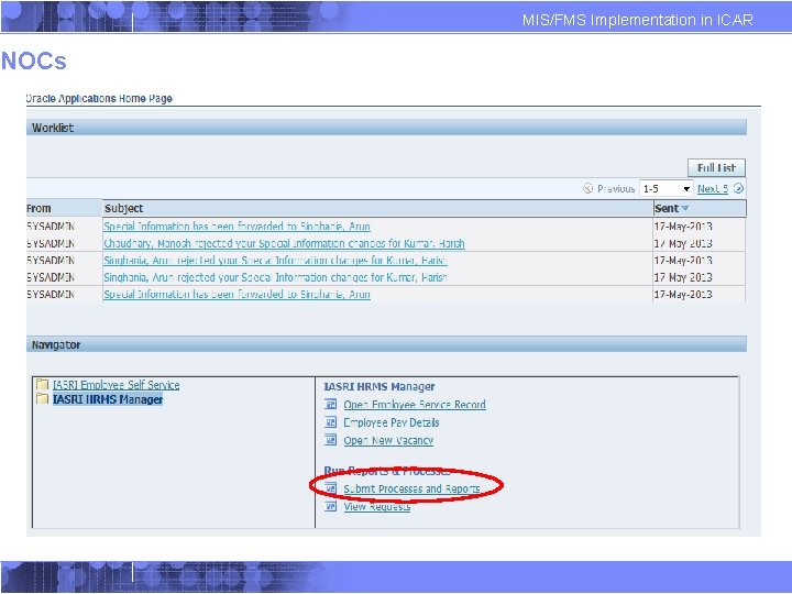 NOCs MIS/FMS Implementation in ICAR NOCs MIS/FMS Implementation in ICAR