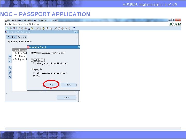 NOC – PASSPORT APPLICATION MIS/FMS Implementation in ICAR NOC – PASSPORT APPLICATION MIS/FMS Implementation in ICAR