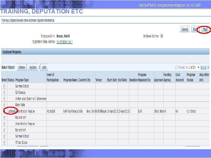 TRAINING, DEPUTATION ETC MIS/FMS Implementation in ICAR TRAINING, DEPUTATION ETC MIS/FMS Implementation in ICAR