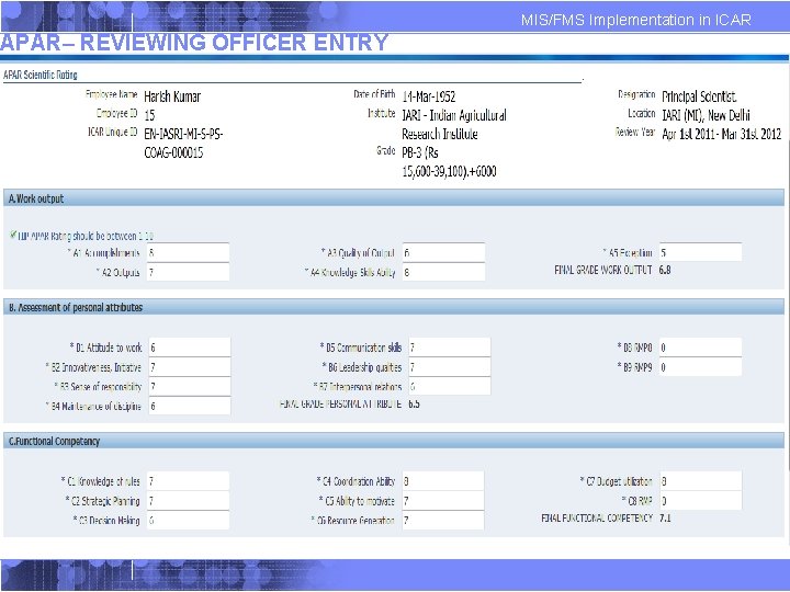 APAR– REVIEWING OFFICER ENTRY MIS/FMS Implementation in ICAR APAR– REVIEWING OFFICER ENTRY MIS/FMS Implementation in ICAR