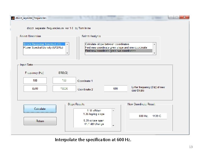 NESC Academy Interpolate the specification at 600 Hz. 13 NESC Academy Interpolate the specification at 600 Hz. 13
