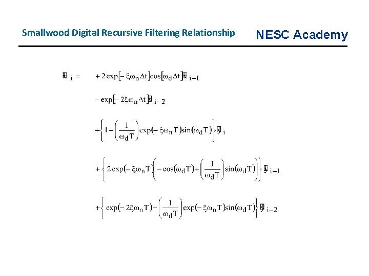 Smallwood Digital Recursive Filtering Relationship NESC Academy Smallwood Digital Recursive Filtering Relationship NESC Academy