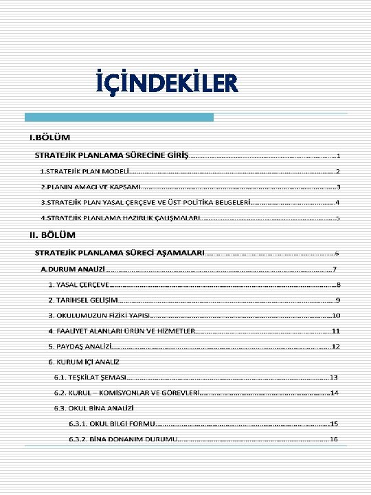 İÇİNDEKİLER İÇİNDEKİLER