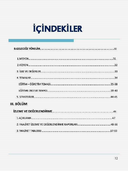 İÇİNDEKİLER 12 