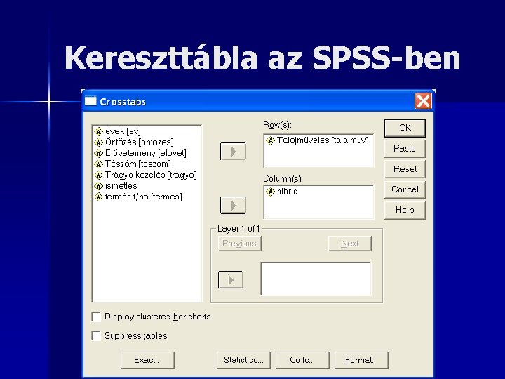 Kereszttábla az SPSS-ben 