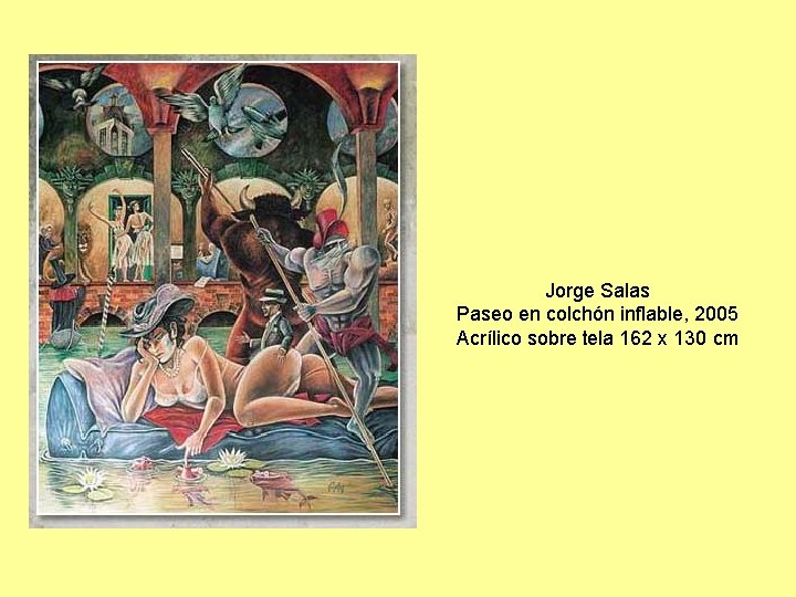 Jorge Salas Paseo en colchón inflable, 2005 Acrílico sobre tela 162 x 130 cm