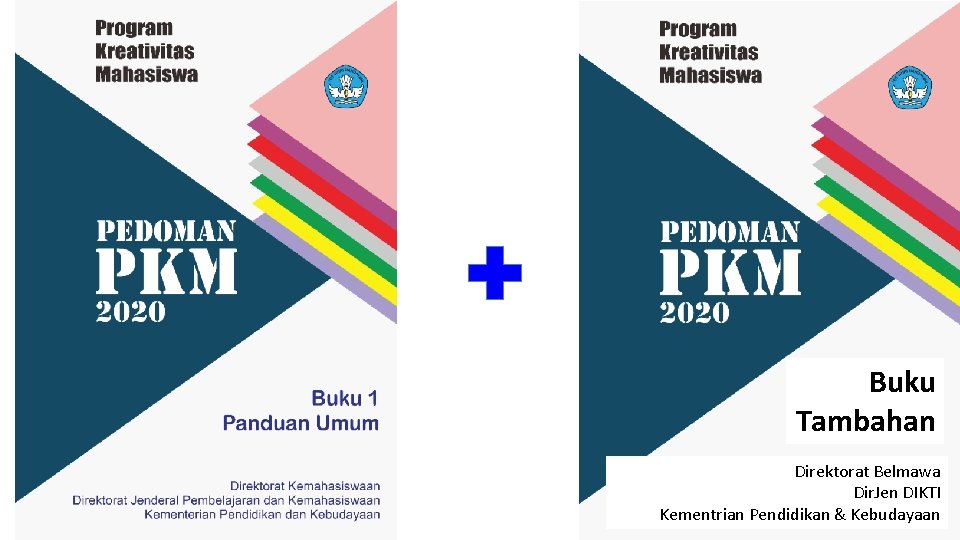 Buku Tambahan Direktorat Belmawa Dir. Jen DIKTI Kementrian Pendidikan & Kebudayaan 