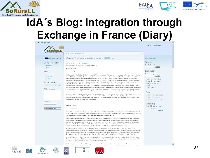 Id. A´s Blog: Integration through Exchange in France (Diary) 37 