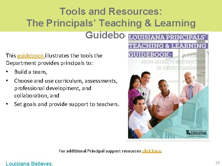 Tools and Resources: The Principals’ Teaching & Learning Guidebook This guidebook illustrates the tools Tools and Resources: The Principals’ Teaching & Learning Guidebook This guidebook illustrates the tools