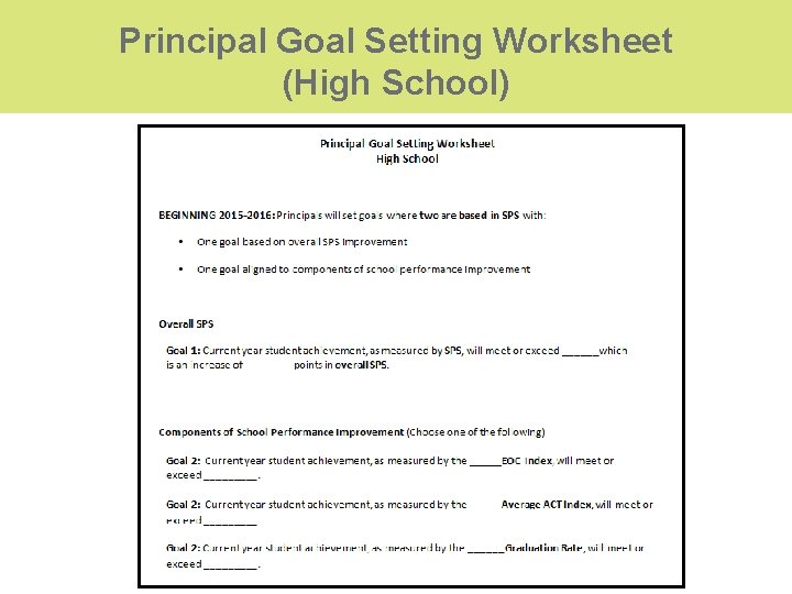 Principal Goal Setting Worksheet (High School) Principal Goal Setting Worksheet (High School)