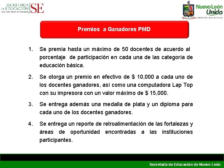 Premios a Ganadores PMD 1. Se premia hasta un máximo de 50 docentes de Premios a Ganadores PMD 1. Se premia hasta un máximo de 50 docentes de