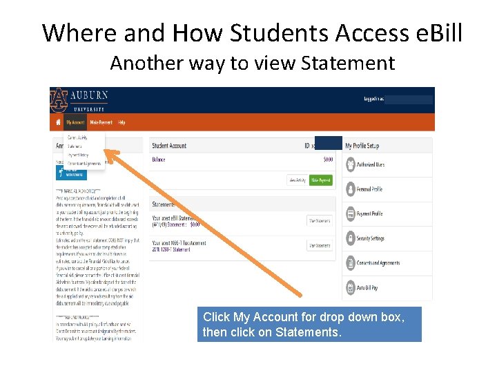 Where and How Students Access e. Bill Another way to view Statement Click My