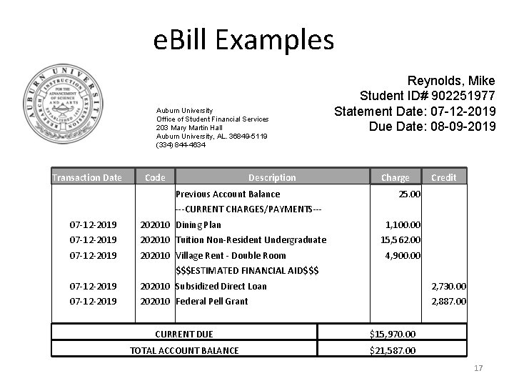 e. Bill Examples Reynolds, Mike Student ID# 902251977 Statement Date: 07 -12 -2019 Due