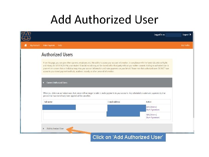Add Authorized User Click on ‘Add Authorized User’ 