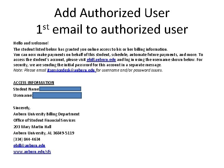 Add Authorized User 1 st email to authorized user Hello and welcome! The student