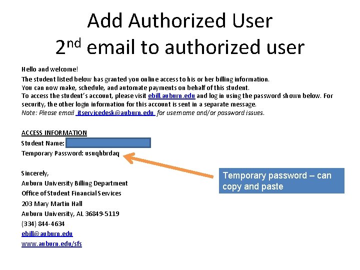 Add Authorized User 2 nd email to authorized user Hello and welcome! The student