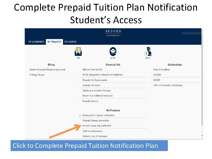 Complete Prepaid Tuition Plan Notification Student’s Access Click to Complete Prepaid Tuition Notification Plan