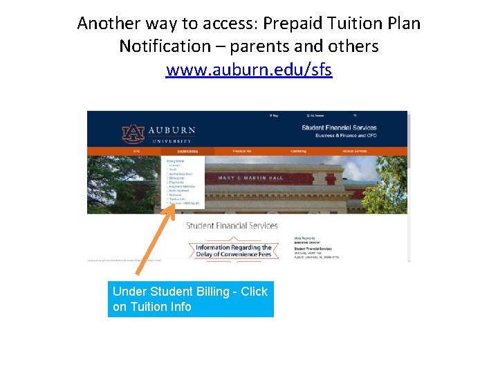 Another way to access: Prepaid Tuition Plan Notification – parents and others www. auburn.