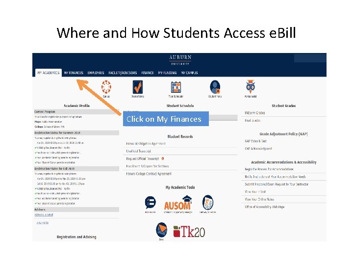 Where and How Students Access e. Bill Click on My Finances 