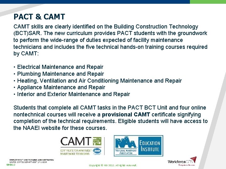 PACT & CAMT skills are clearly identified on the Building Construction Technology (BCT)SAR. The