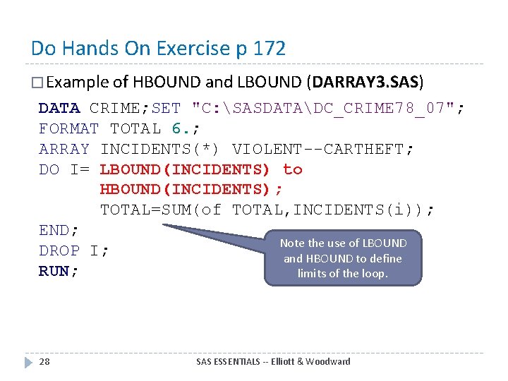 Do Hands On Exercise p 172 � Example of HBOUND and LBOUND (DARRAY 3.