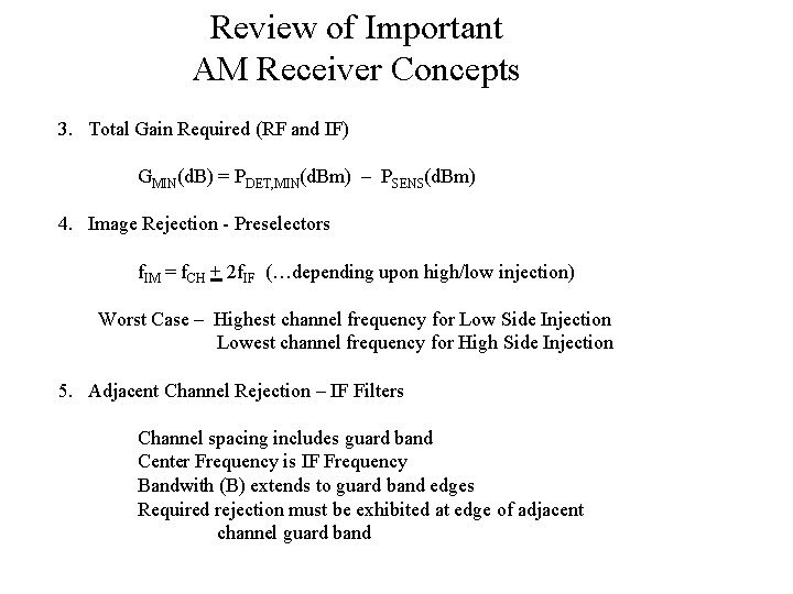 Review of Important AM Receiver Concepts 3. Total Gain Required (RF and IF) GMIN(d.