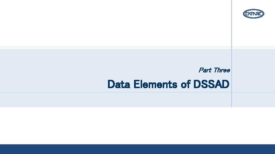 Part Three Data Elements of DSSAD 