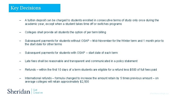 Key Decisions – A tuition deposit can be charged to students enrolled in consecutive