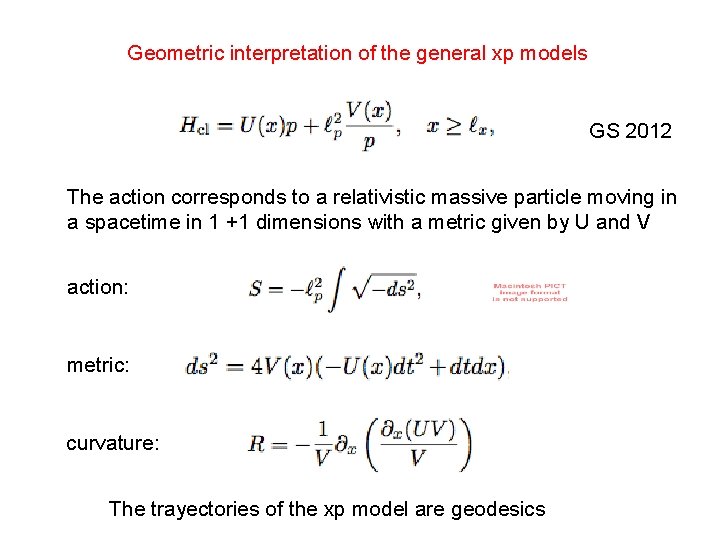 Geometric interpretation of the general xp models GS 2012 The action corresponds to a