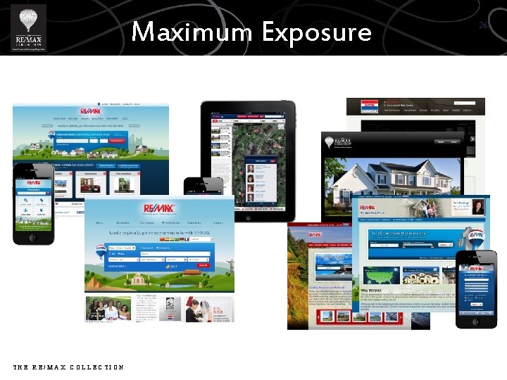 Maximum Exposure THE RE/MAX COLLECTION 26 