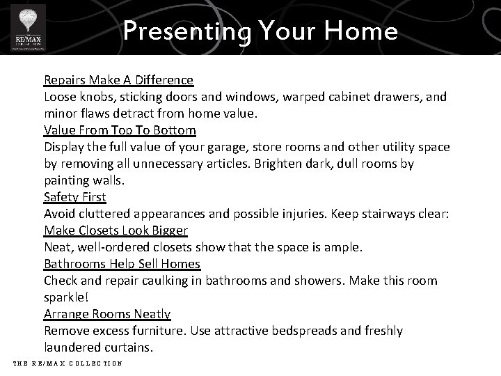 Presenting Your Home Repairs Make A Difference Loose knobs, sticking doors and windows, warped
