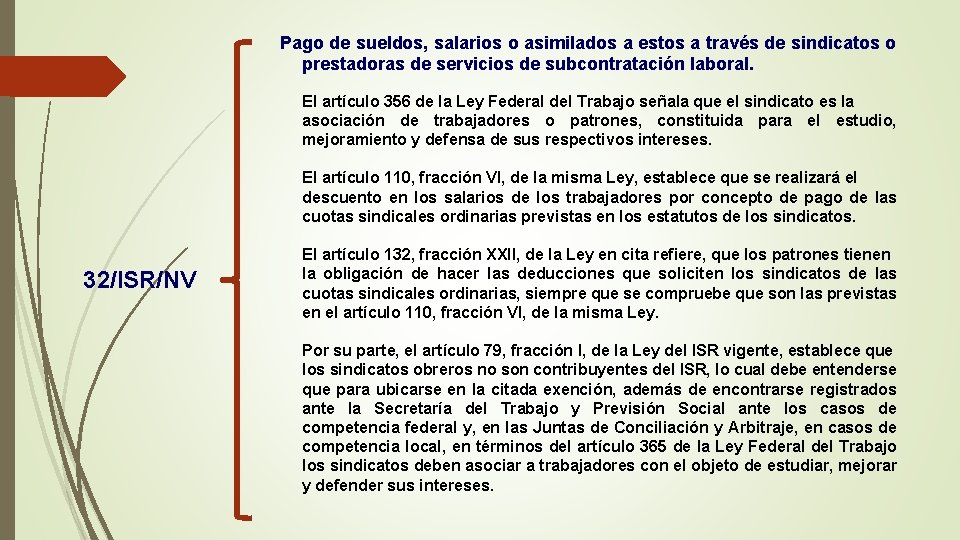 Pago de sueldos, salarios o asimilados a estos a través de sindicatos o prestadoras