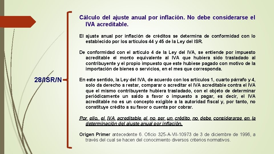 Cálculo del ajuste anual por inflación. No debe considerarse el IVA acreditable. El ajuste