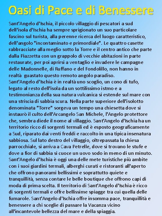 Oasi di Pace e di Benessere Sant'Angelo d'Ischia, il piccolo villaggio di pescatori a