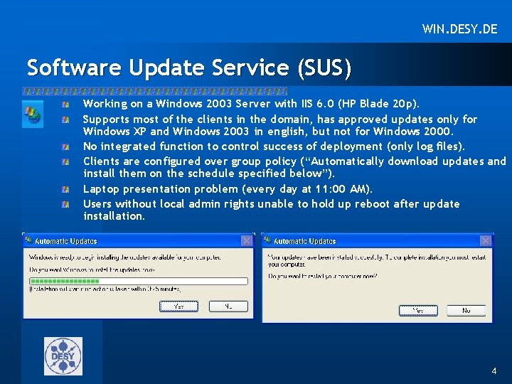 WIN. DESY. DE Software Update Service (SUS) Working on a Windows 2003 Server with