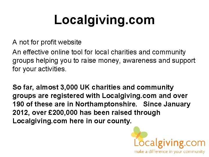 Localgiving. com A not for profit website An effective online tool for local charities