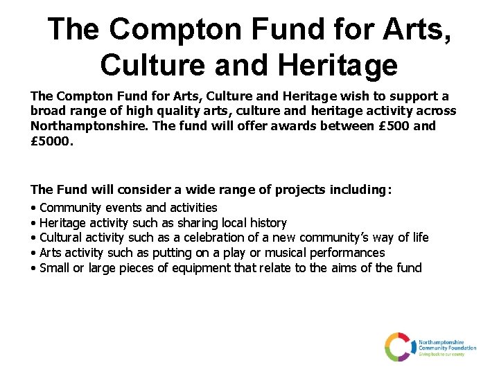 The Compton Fund for Arts, Culture and Heritage The Compton Fund for Arts, Culture