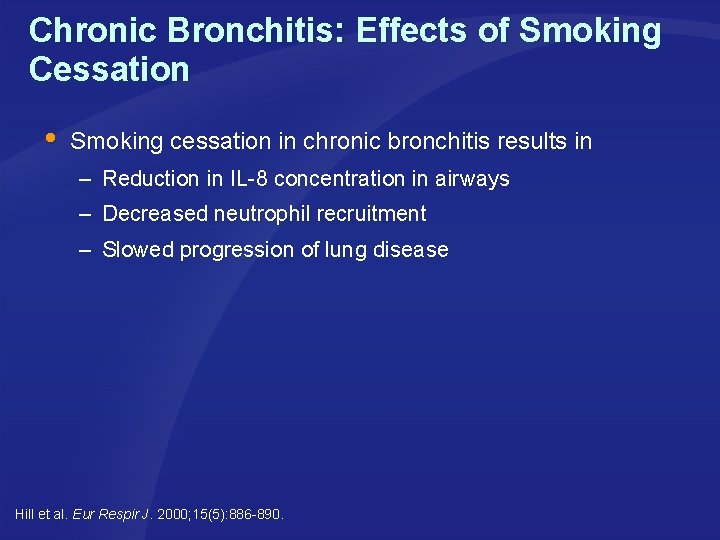 Chronic Bronchitis: Effects of Smoking Cessation Smoking cessation in chronic bronchitis results in –