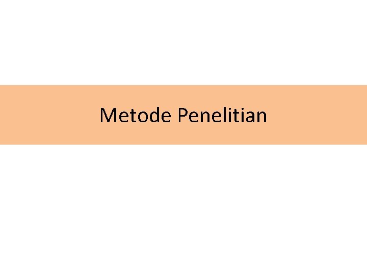 Metode Penelitian 